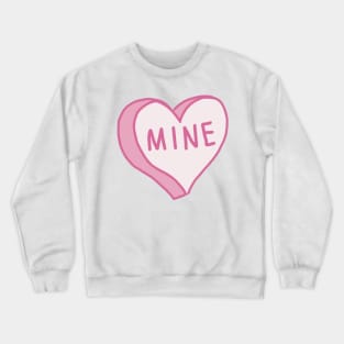 Mine Candy Heart Crewneck Sweatshirt